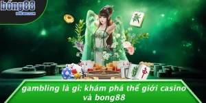 Gambling Là Gì