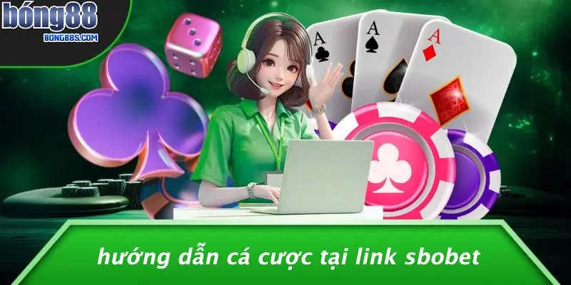 Hướng Dẫn Cá Cược Tại Link Sbobet
