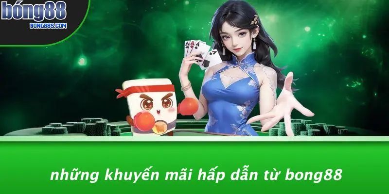 BẮN CÁ BONG88 4 Những Khuyến Mãi Hấp Dẫn Từ BONG88